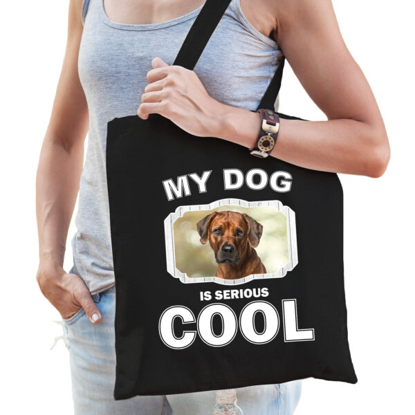 Katoenen tasje my dog is serious cool zwart - Rhodesische pronkrug honden cadeau tas