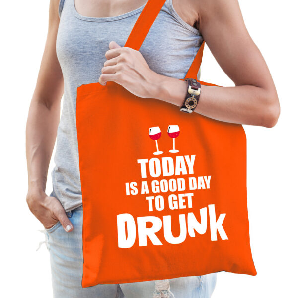 Good day to get drunk wijn supporter tas oranje voor dames en heren - EK/ WK voetbal / Koningsdag