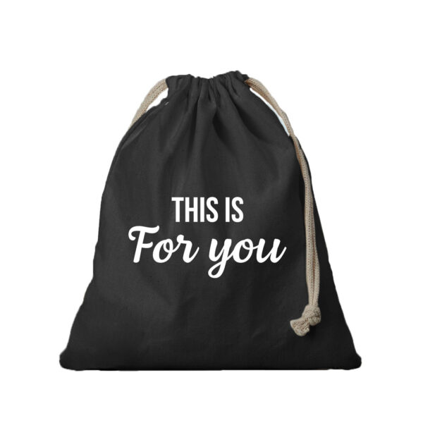 1x Canvas cadeautasje This is for you zwart met koord 25 x 30 cm