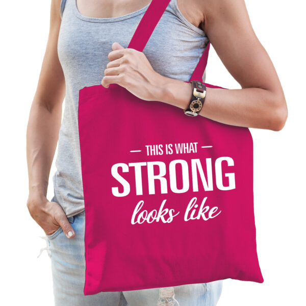 This is what strong looks like cadeau tas roze voor sterke dames