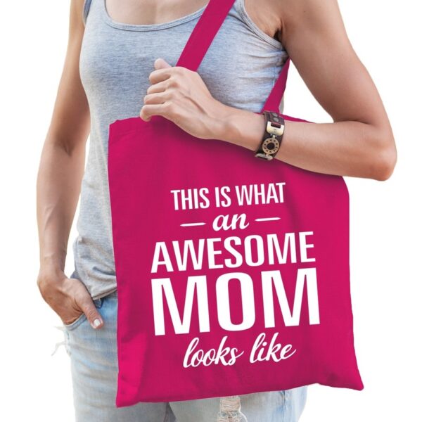 Roze kado tas this is what an Awesome mom looks like